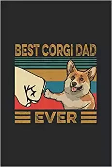 Best Corgi Dad Ever: Notebook