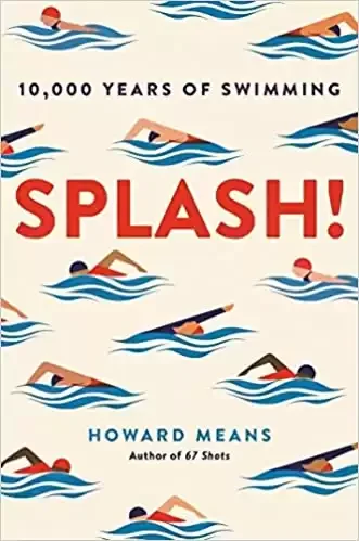 Splash EXPORT - 10,000 Years of Swimming Book