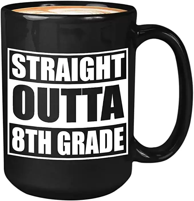 Graduation Coffee Mug - Straight Outta 8th Grade - Middle School  Gift