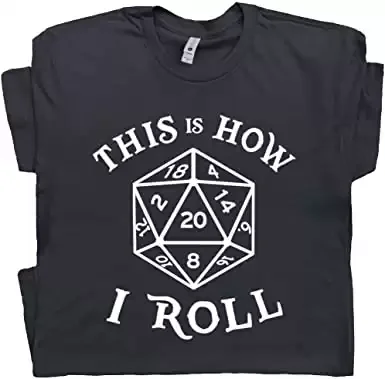 Dice T-Shirt This is How I Roll