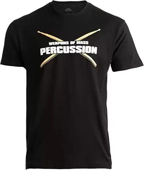 Weapons of Mass Percussion | Funny Drum Drummer Music Band Men Women T-Shirt
