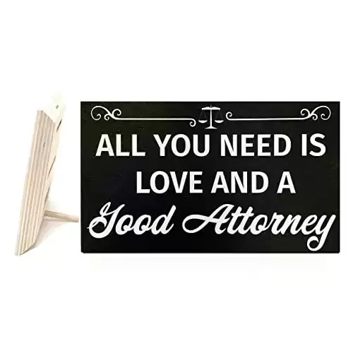 All You Need is Love and A Good Attorney Lawyer Plaque