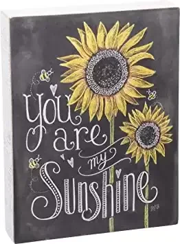 Chalk Sign, Sunflowers - You Are My Sunshine